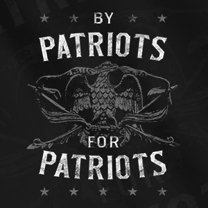 By Patriots For Patriots
